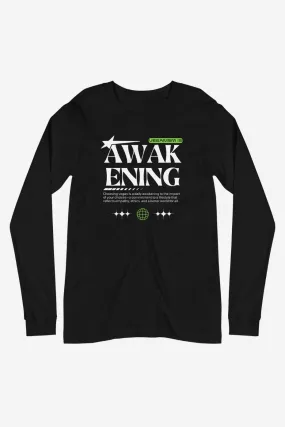 Awakening Unisex Long Sleeve Tee