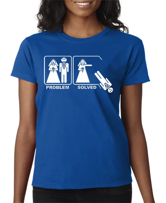 Problem Solved Bride Wedding Divorce T-shirt