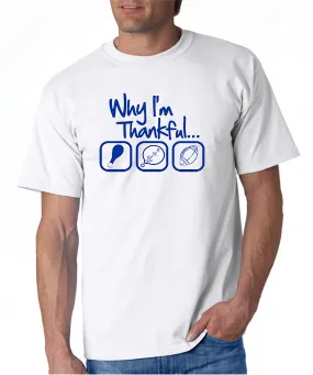 Why I'm Thankful T-shirt