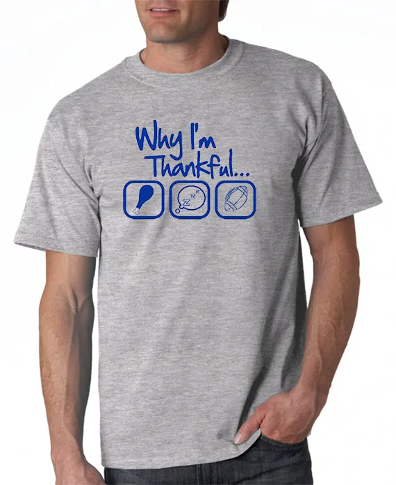 Why I'm Thankful T-shirt